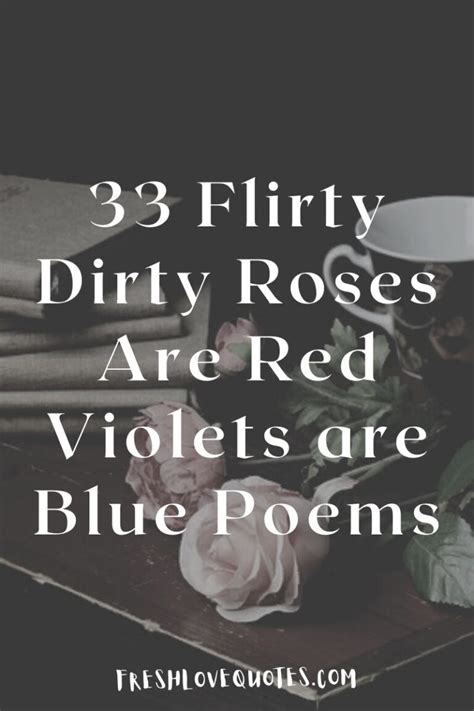 naughty roses are red poems